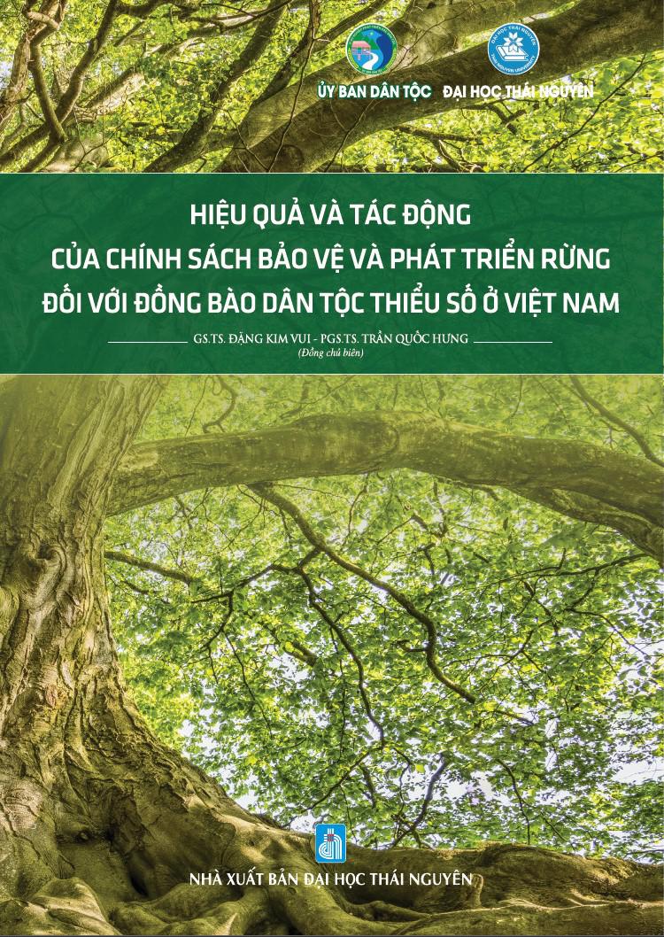 Hiệu quả và tác động của chính sách bảo vệ và phát triển rừng đối với đồng bào dân tộc thiểu số ở Việt Nam