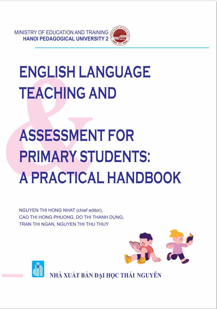 English language teaching and assessment for primary students: a practical handbook