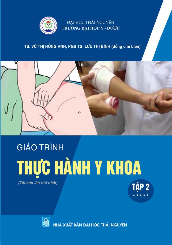 Giáo trình Thực hành y khó Chương trình Y khoa đổi mới tập 2