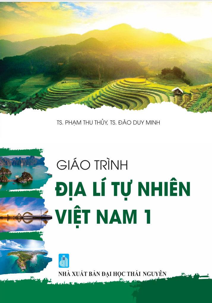 Giáo trình Địa lí tự nhiên Việt Nam 1