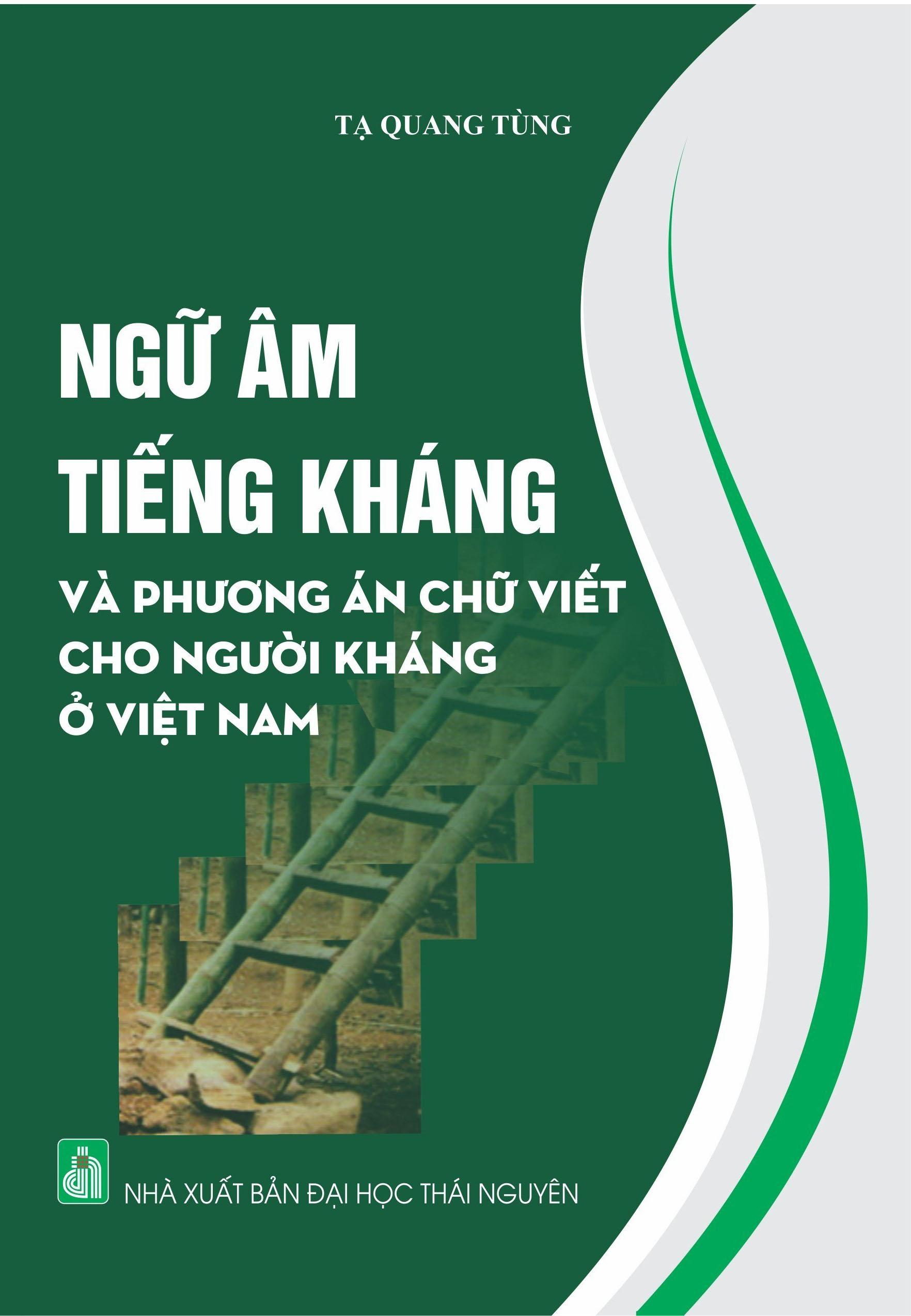 Ngữ âm tiếng Kháng và phương án chữ viết cho người Kháng ở Việt Nam