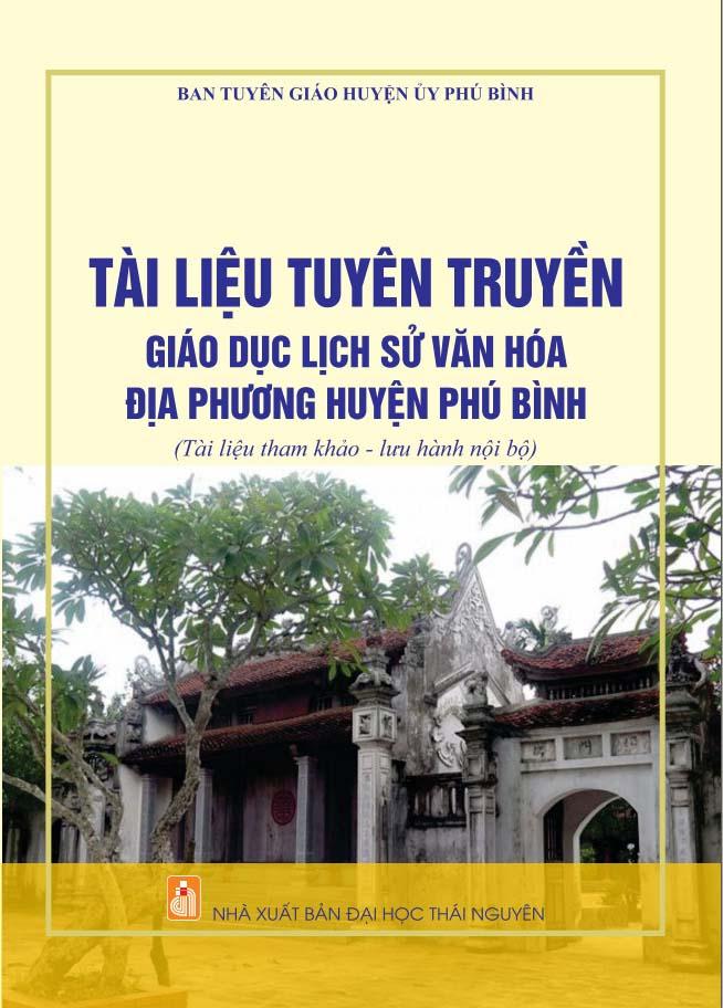 Tài liệu tuyên truyền giáo dục lịch sử văn hoá địa phương huyện Phú Bình