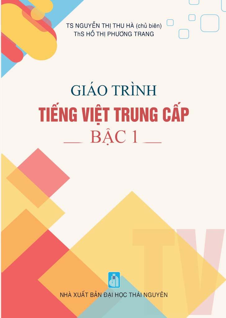 Giáo trình Tiếng Việt trung cấp bậc 1