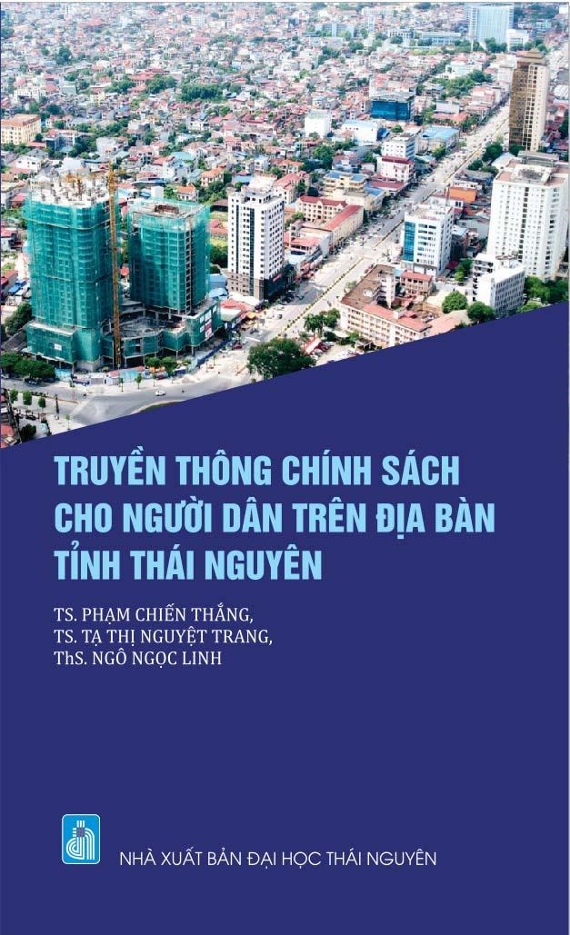 Truyền thông chính sách cho người dân trên địa bàn tỉnh Thái Nguyên