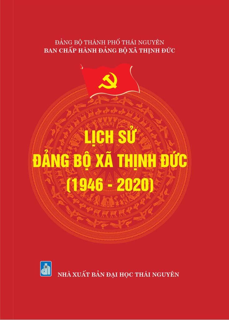Lịch sử Đảng bộ xã Thịnh Đức (1946-2020)