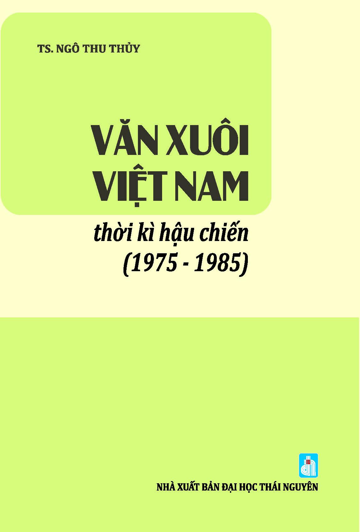 Văn xuôi Việt Nam thời kì hậu chiến (1975   1985)