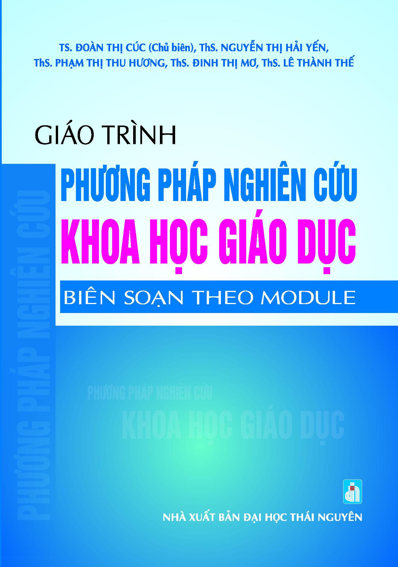 Giáo trình Phương pháp nghiên cứu khoa học giáo dục (Biên soạn theo modul)