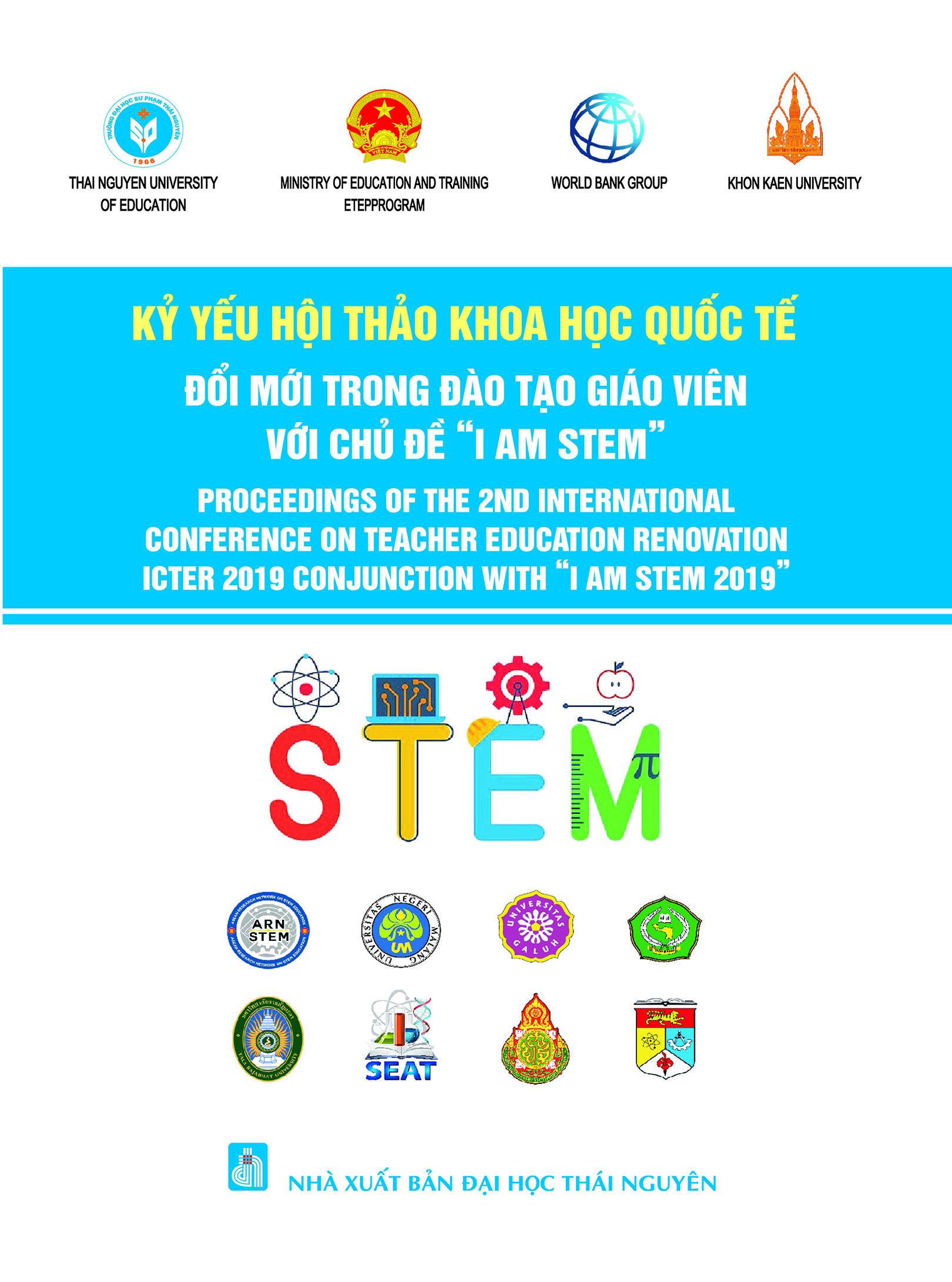 Kỷ yếu Hội thảo Khoa học quốc tế: Đổi mới trong đào tạo giáo viên với chủ đề “I am stem”