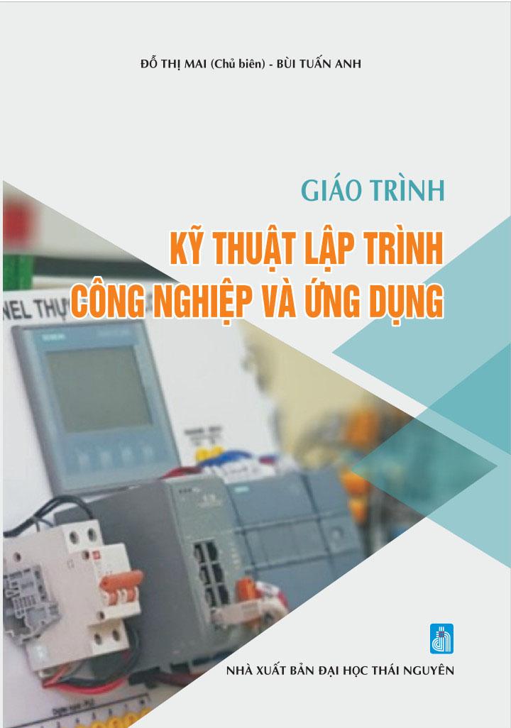 Giáo trình Kỹ thuật lập trình công nghiệp và ứng dụng