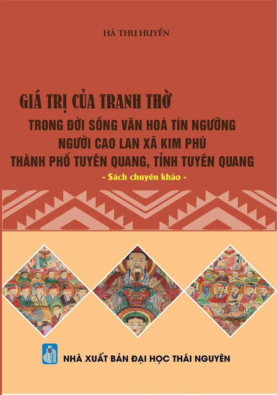 Giá trị của tranh thờ trong đời sống văn hóa tín ngưỡng người Cao Lan xã Kim Phú, thành phố Tuyên Quang, tỉnh Tuyên Quang