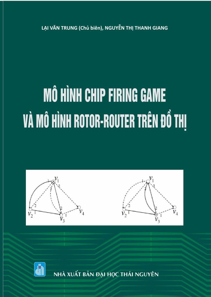 Mô hình Chip Firing Game và mô hình Rotor-Router trên đồ thị