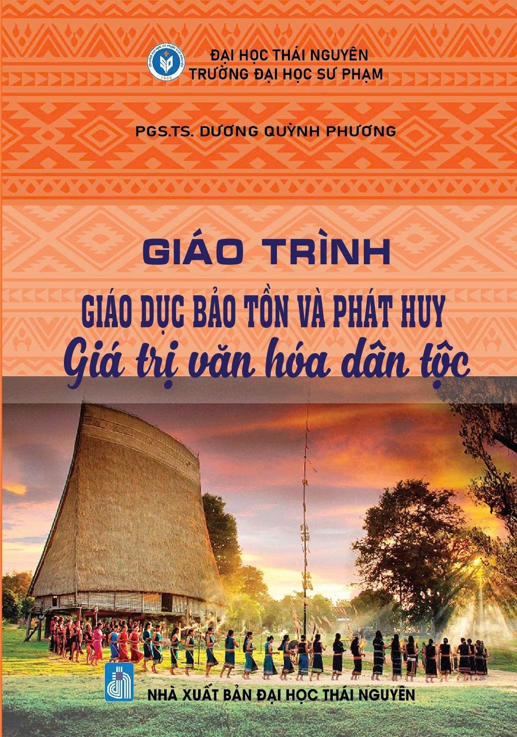 Giáo trình Giáo dục bảo tồn và phát huy giá trị văn hóa dân tộc